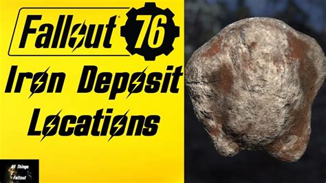 fallout 76 iron deposit locations